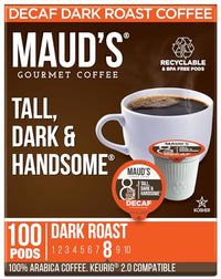 Maud's Decaf Dark Roast Coffee Pods, 100 ct | Decaffeinated Tall, Dark & Handsome Blend | 100% Arabica Dark Roast Coffee | Solar Energy Produced Recyclable Pods Compatible with Keurig K Cups Maker