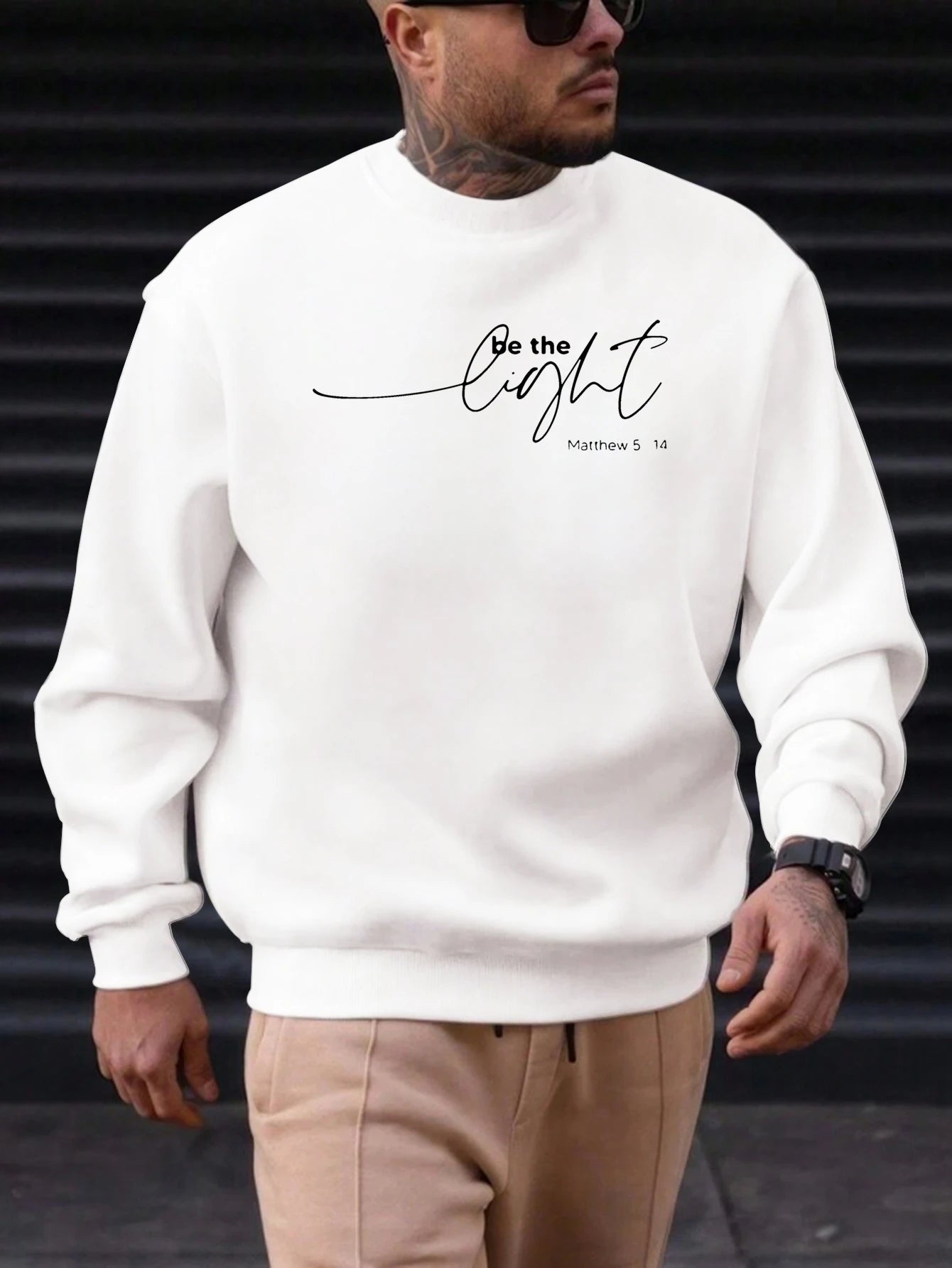 Men's Sweatshirt 2025 New Arrival Minimalist Cozy Relaxed Fit Elegant Calligraphy “Be the Light” Matthew 5:14 Quote Top