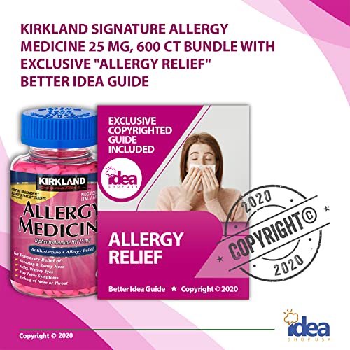 Kirkland Signature Allergy Medicine 25 mg, 600 Ct Bundle with Exclusive "Allergy Relief" - Better Idea Guide (2 Items)