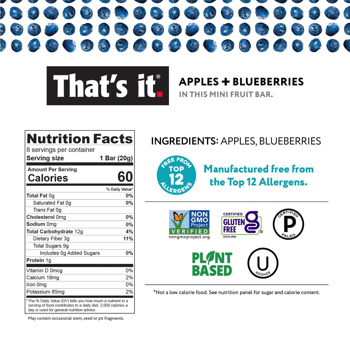 That's it. Mini Fruit Bars (Variety 24 Pack) No Sugar Added, Plant-Based, Vegan & Gluten Free, Breakfast Bar, Paleo, for Children & Adults, Non GMO, Fiber (8 Blueberry, 8 Strawberry, 8 Mango)