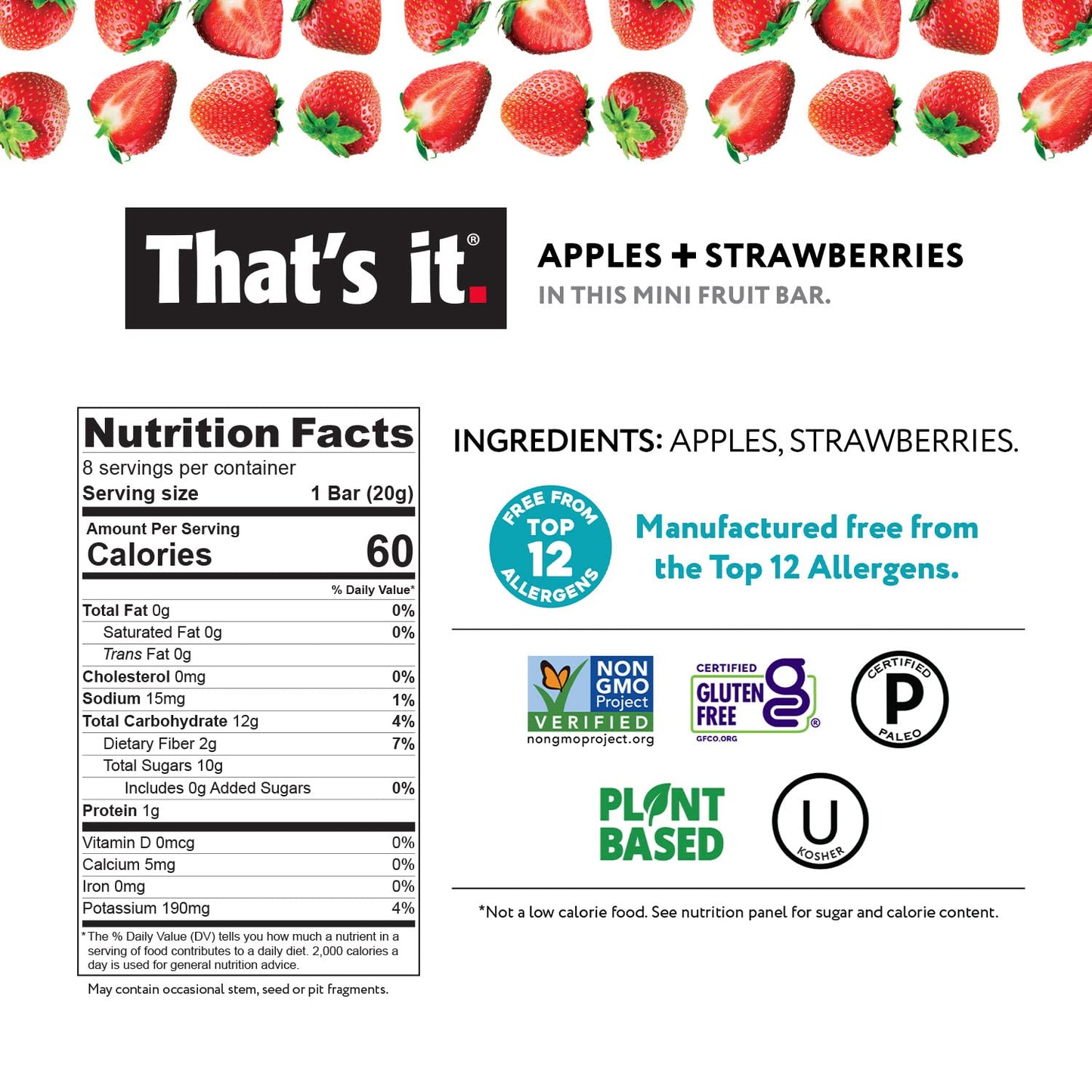 That's it. Mini Fruit Bars (Variety 24 Pack) No Sugar Added, Plant-Based, Vegan & Gluten Free, Breakfast Bar, Paleo, for Children & Adults, Non GMO, Fiber (8 Blueberry, 8 Strawberry, 8 Mango)