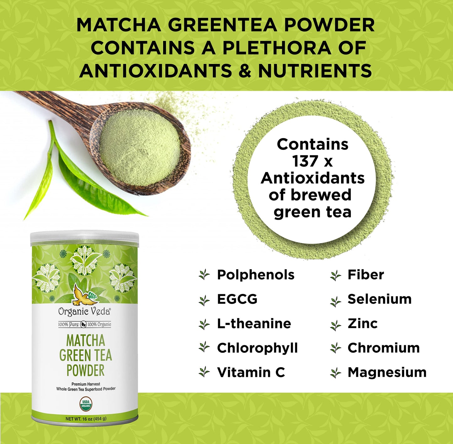 Organic Veda Matcha Green Tea Powder, Culinary Grade, USDA Certified Organic | Antioxidant Dense, 100% Pure Whole Fresh Green Tea Leaves | Face Mask, Beauty, Cooking, Baking & Latte