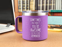 Christmas Gifts for Women – Premium Coffee Purple Mug/Tumbler 14oz Sometimes You Forget You’re Awesome Thank You, Teacher, Mom, Best Friend, Her, College, Birthday, Boss Lady, Inspirational, Coworker