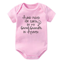 Hand Picked For Earth By My Great Grandpa In Heaven Printed Newborn Baby Bodysuit Cotton Body Baby Girl Boy Romper Clothes