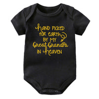 Hand Picked For Earth By My Great Grandpa In Heaven Printed Newborn Baby Bodysuit Cotton Body Baby Girl Boy Romper Clothes